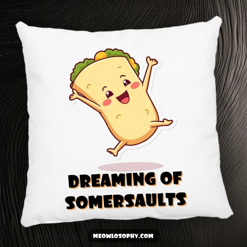 Funny Pillow showcasing an anthropomorphic tortilla character doing a happy cartwheel with flourish, offering cozy comfort and culinary cheer.