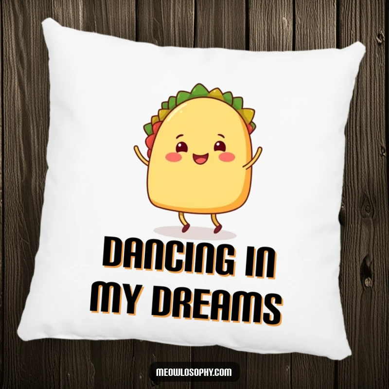 Funny Pillow showcasing a smiling taco character with legs doing a happy shuffle dance, offering cozy comfort and culinary cheer.