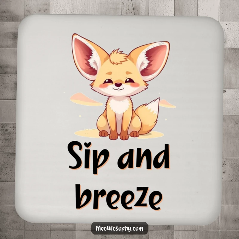 Funny Fennec Fox Coaster shows a cute fox with ears wide, eyes closed, enjoying a desert breeze, protecting surfaces with calm charm.