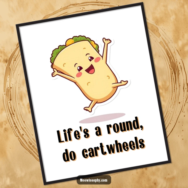 Funny Free Printable Wall Art featuring a joyful tortilla character performing a spectacular cartwheel with a flourish, adding a dynamic touch.