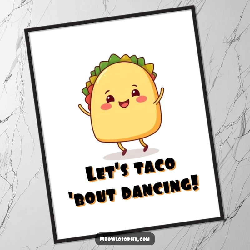 Funny Free Printable Wall Art featuring a smiling taco with legs doing a celebratory shuffle dance, adding a vibrant, comical touch.