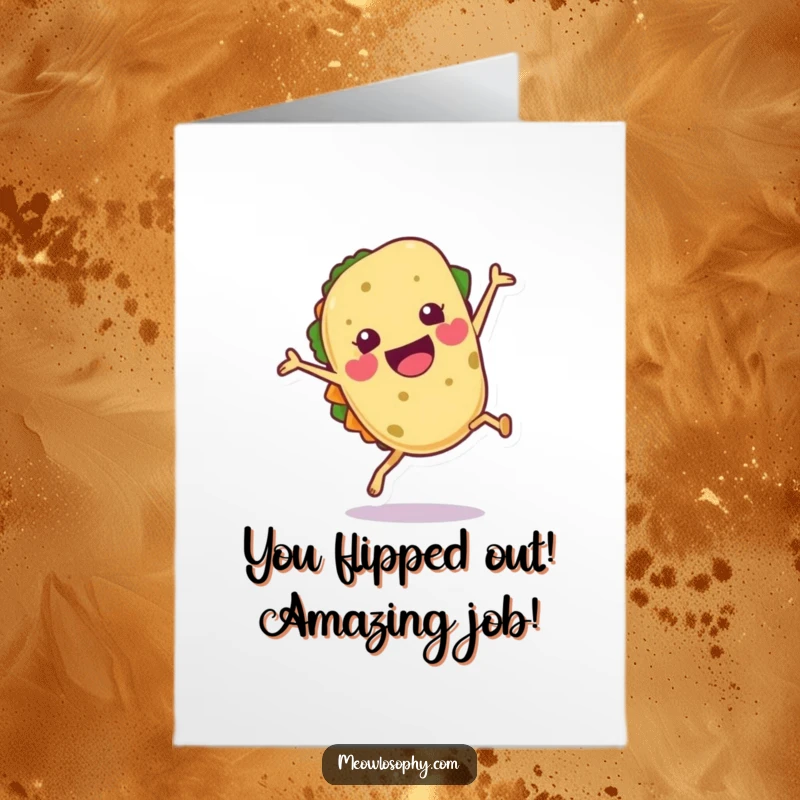 Funny Free Printable Congratulations Card featuring a tortilla character doing an energetic cartwheel with flair.