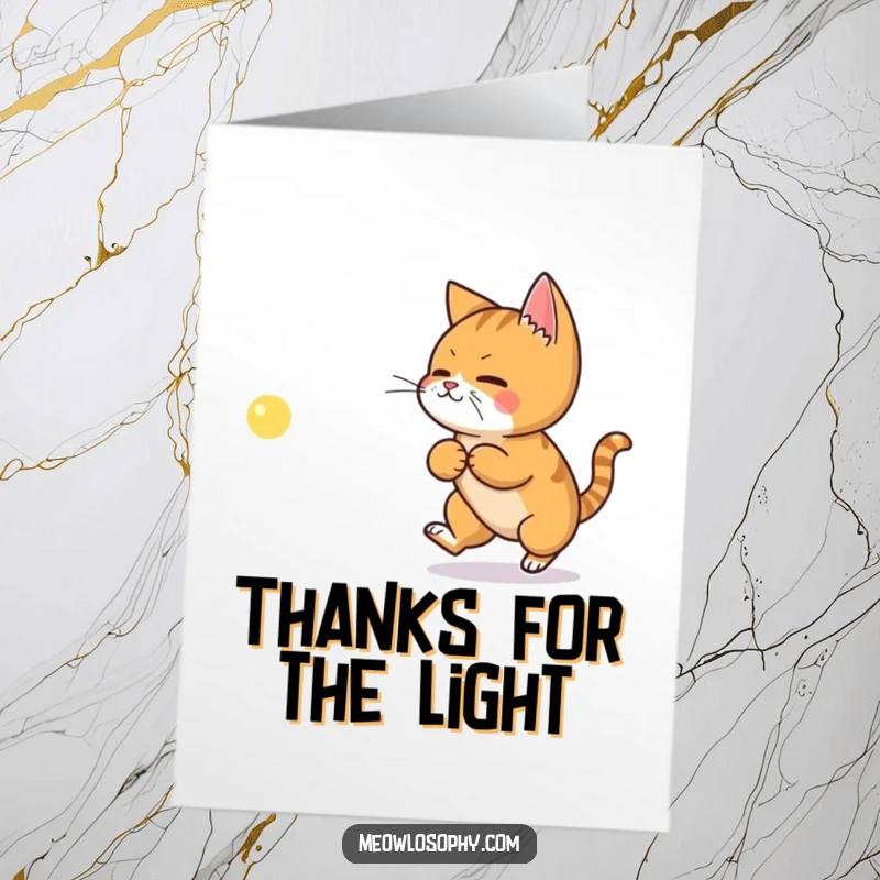 Funny Free Printable Thank You Card: Ginger cat chases a philosophical laser symbol, representing a thank you with deep meaning.