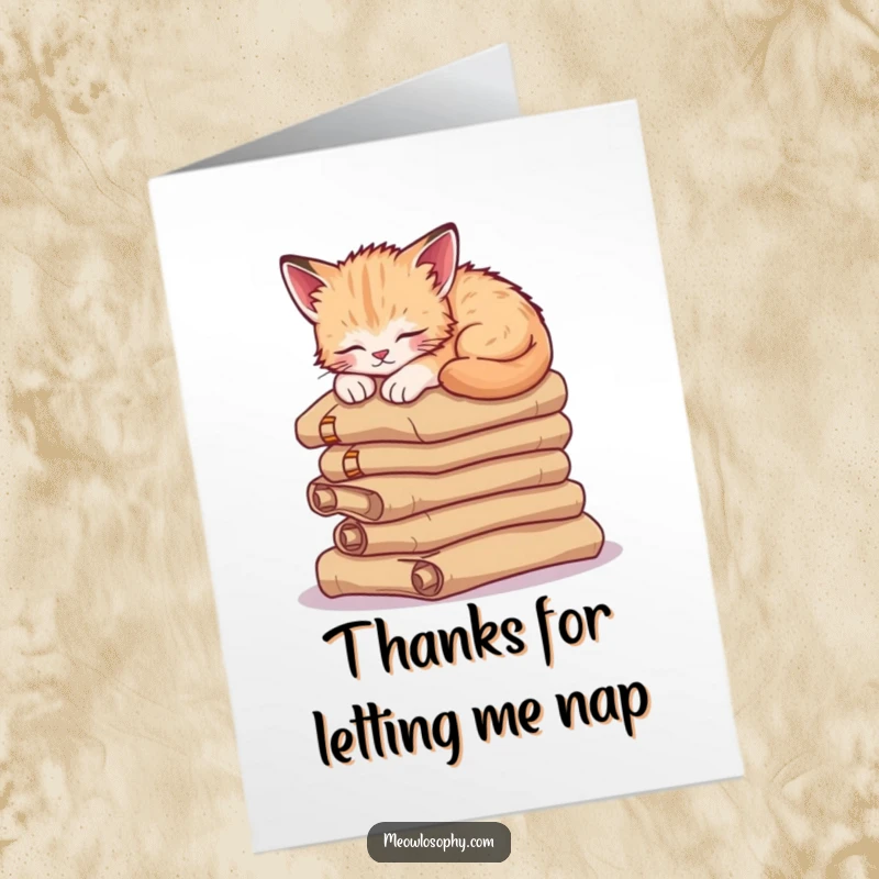 Funny Free Printable Thank You Card: A fluffy kitten sleeps soundly on a stack of ancient scrolls, a picture of peaceful repose.