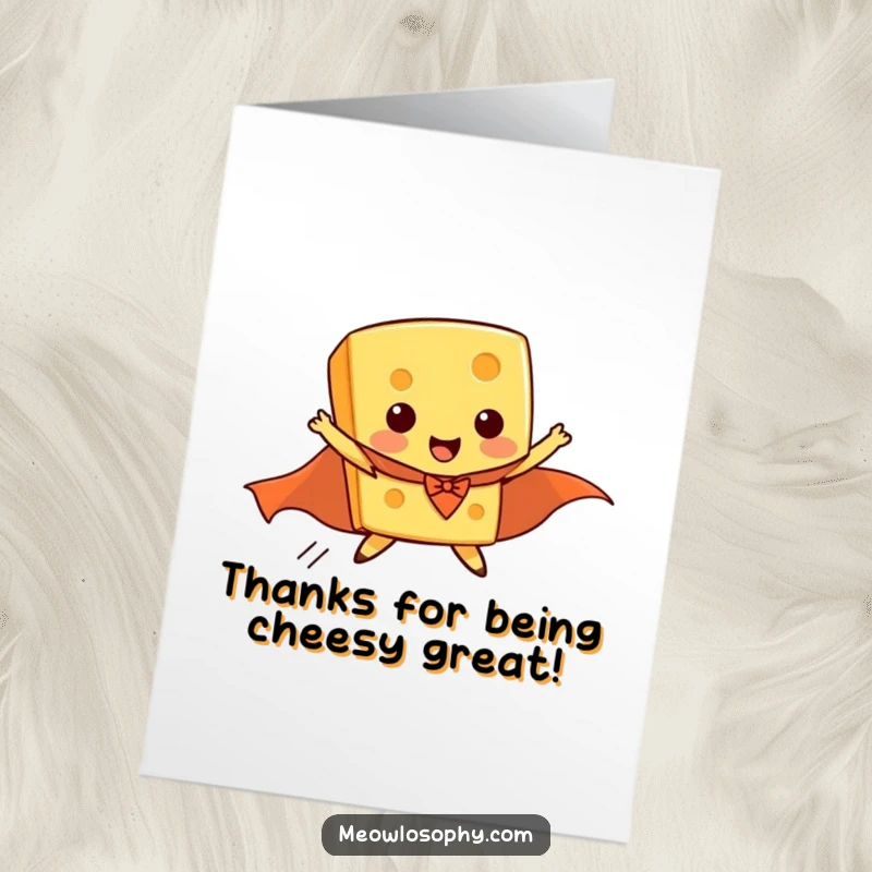 Funny Free Printable Thank You Card: A piece of cheese in a cape attempts flight, a quirky thanks.