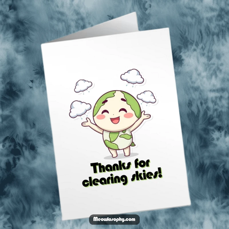 Funny Free Printable Thank You Card: Smiling Earth character juggles storm clouds with a playful wink, conveying thanks.