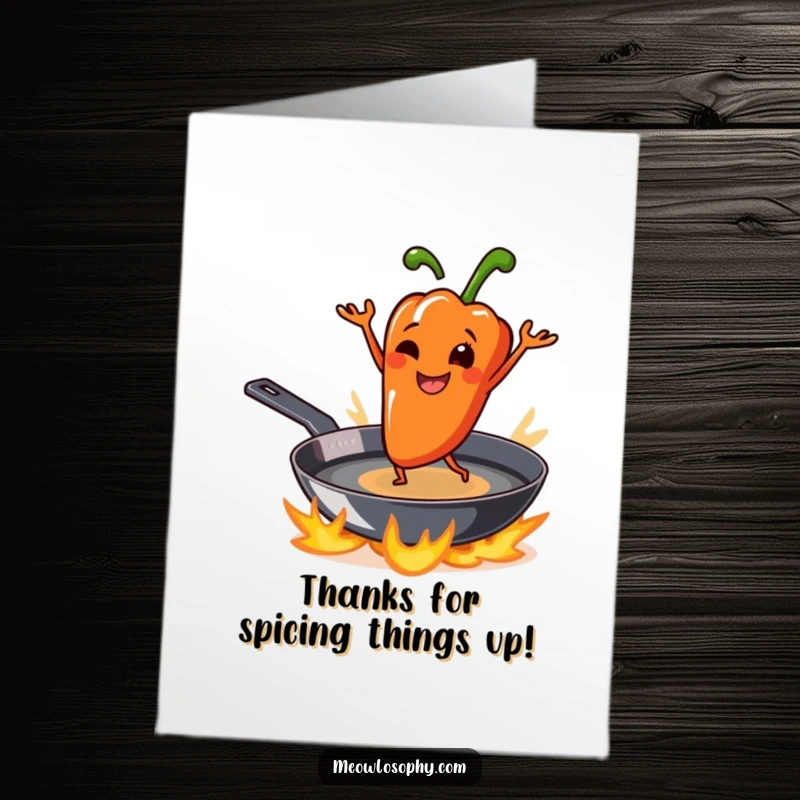 Funny Free Printable Thank You Card: Smiling grilled pepper character dancing playfully on a sizzling skillet, expressing thanks with downloadable sizzle.