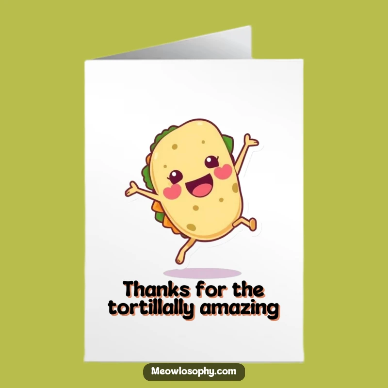 Free Printable Thank You Card: Cartwheeling Tortilla, Fun Downloadable Gift